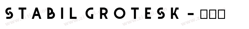 Stabil Grotesk字体转换